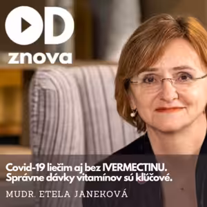 ODznova Etela Janeková o liečení bez TELEmedicíny + kompletný MANUÁL na vitamíny počas roka a choroby