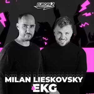 EKG & MILAN LIESKOVSKY RADIO SHOW 215 EUROPA 2 / Best Of 2025