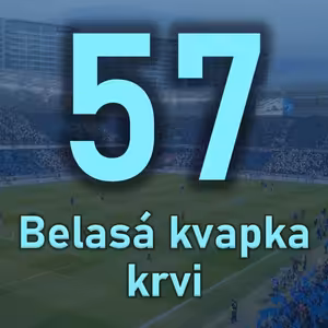 Povinná výhra v Galante. Belasý podcast 57