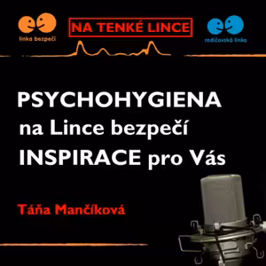 Psychohygiena na Lince bezpečí - inspirace pro Vás