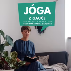 #62 O Sanskrtu a mantrách s Evou Šafránkovou