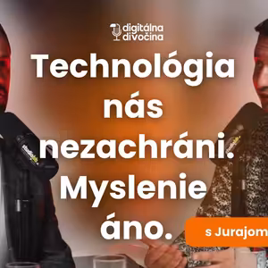 6. Technológie nás nezachránia, myslenie áno (AI mindset 2026)