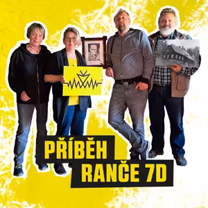 #16 - Příběh Ranče 7D v Srdci Sudet (František Fišer, Renata Klusáková, Miloslav Vojtíšek a Ivan Hronek)