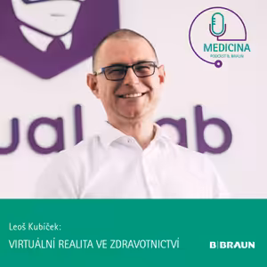 46 Leoš Kubíček: Virtuální realita ve zdravotnictví