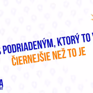 Čo s kolegom, ktorý to vídí čiernejšie než to je_ 211. časť Sprievodca Manažéra