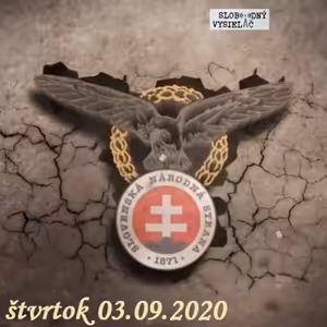 V prvej línii - 2020-09-03 Ako ďalej Slovenská národná strana ?