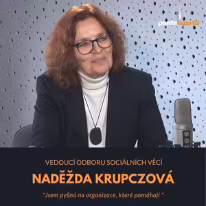 Naděžda Krupczová – vedoucí odboru sociálních věcí: Jsem pyšná na organizace, které pomáhají
