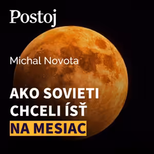 Aj Sovieti chceli ísť po Američanoch na Mesiac. Ich plány marili osobné spory medzi súdruhmi