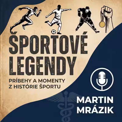 ŠPORTOVÉ LEGENDY