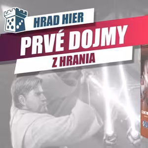Hrad Hier: Star Wars: The Deckbuilding Game – Clone Wars: Prvé dojmy