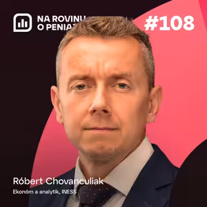 NRoPE 108: Odkiaľ sa berie prosperita?
