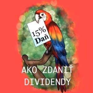 Ako zdaniť DIVIDENDY z AKCIÍ a ETF? Ako konkrétne vyplniť daňové priznanie? Čo nie je dividenda?