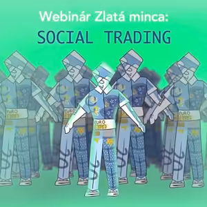 Webinár Zlatá minca: Social Trading