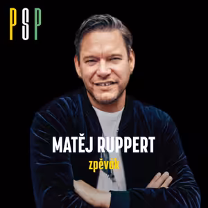 Matěj Ruppert, zpěvák: „Kvůli dětem jsem šel do sebe, z večírků už se nevracím v 10 ráno”