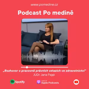 #21 Rozhovor o pracovně právních vztazích ve zdravotnictví