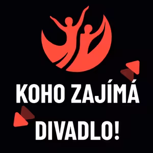 Koho zajímá divadlo!