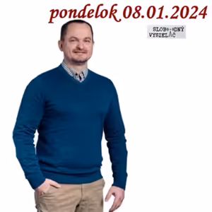 Na prahu zmien 251 - 2024-01-08 Radek Pech