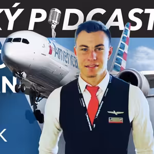 Stevard American Airlines – Kolik si vydělá létáním v USA? A byla linka American Airlines do Prahy oblíbená? Tomáš Picek