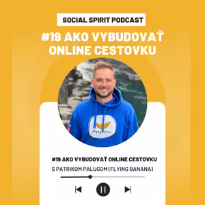 #19 Ako vybudovať online cestovku s Patrikom Palugom (Flying Banana)