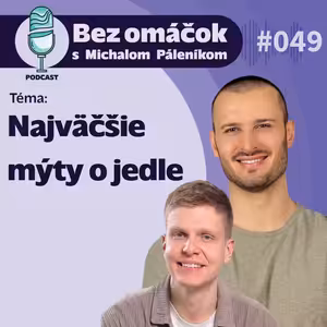 49. Najväčšie mýty o jedle