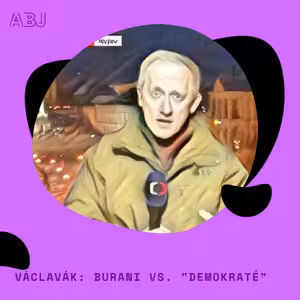 Václavák: Burani vs. "demokraté"