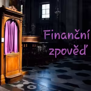 Finanční zpověd #4 - Petr Havlíček