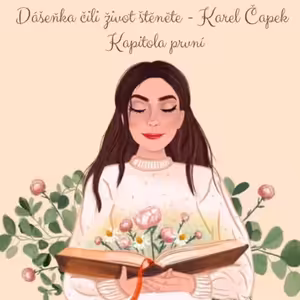 Karel Čapek: Dášeňka čili život štěněte - Kapitola první