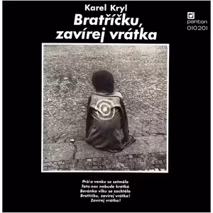 50 nejlepších českých alb historie podle Expres FM: 14. Karel Kryl – Bratříčku, zavírej vrátka