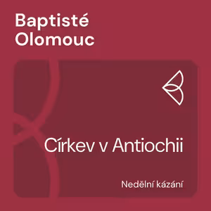 Církev v Antiochii (29.1.2023)