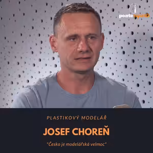 Josef Choreň – plastikový modelář: Česko je modelářská velmoc
