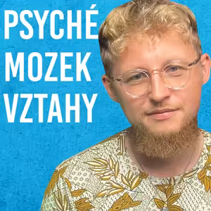 Vít Knop: Psyché, Vztahy, Vědomí #130