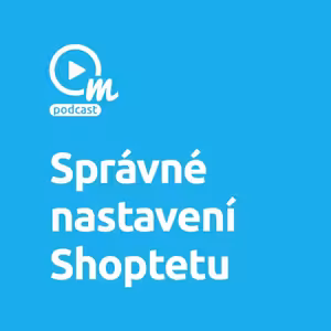 Víte, jak správně nastavit Shoptet?