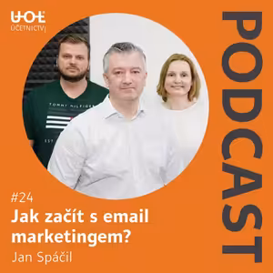 #24 Jak začít s email marketingem? Jan Spáčil