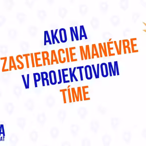 Ako Na Zastieracie Manevre V Projektovom Tíme - 104 Cast Sprievodca Manazera