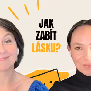 #42 Jak zabít lásku? Nemusíte se hádat. Stačí přestat si všímat.