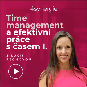 Time Managament a efektivní práce s časem