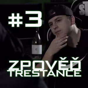 ZPOVĚĎ TRESTANCE #3: "Ištván Evženovič a.k.a. RedAK"