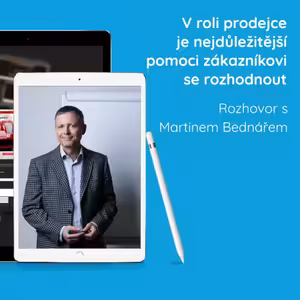 V roli prodejce je nejdůležitější pomoci zákazníkovi se rozhodnout