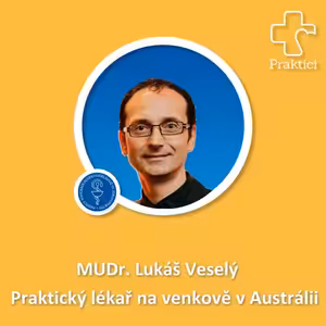 S02#E06 Český praktický lékař na venkově v Austrálii | MUDr. Lukáš Veselý