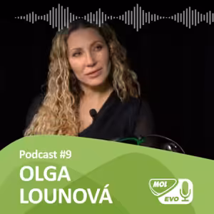 EVOLUCIONÁŘI 9. díl - Olga Lounová