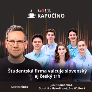 ta3 podcast Kapučíno: Študentská firma valcuje slovenský aj český trh