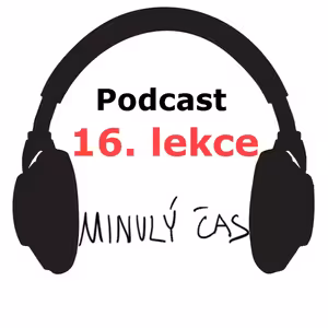 16. lekce španělštiny - MINULÝ ČAS | onlinespanelsky.cz