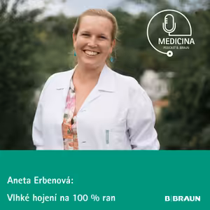 61 MUDr. Aneta Erbenová: Vlhké hojení na 100 % ran