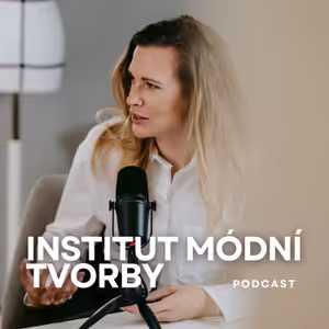 Institut módní tvorby podcast