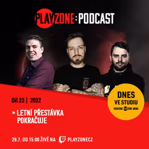 2022E23: Letní přestávka pokračuje
