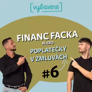 Financ Facka #6: Manažérsky poplatok: obhajoba poradcov a jeho dopad na investíciu