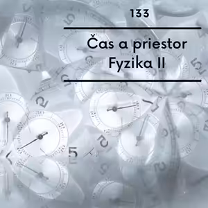 Čas a priestor - Fyzika II