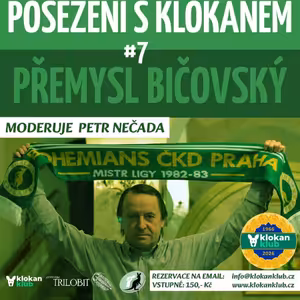 POSEZENÍ S KLOKANEM: PŘEMYSL BIČOVSKÝ