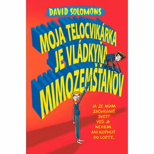 Moja telocvikárka je vládkyňa mimozemšťanov