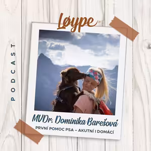 30 | První pomoc psa – akutní i domácí | MVDr. Dominika Barešová
